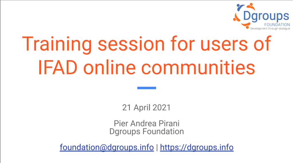 IFAD users training - Dgroups Foundation - April 2021