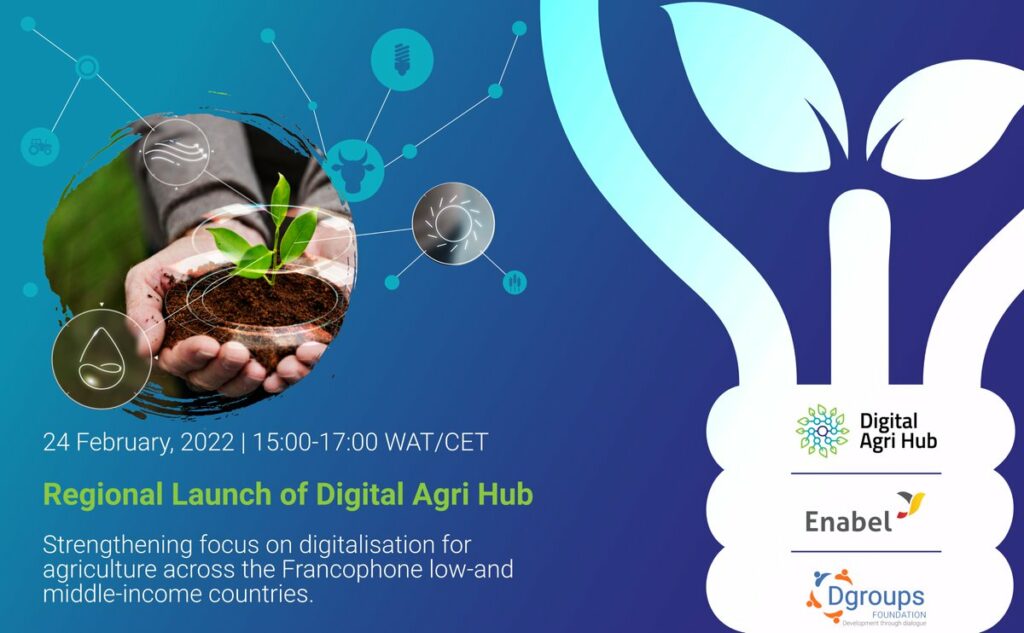 Launching DigitalAgriHub in the francophone regions 24 Feb 2022